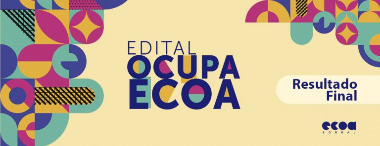 RESULTADO FINAL – Edital de Ocupa Ecoa 2019