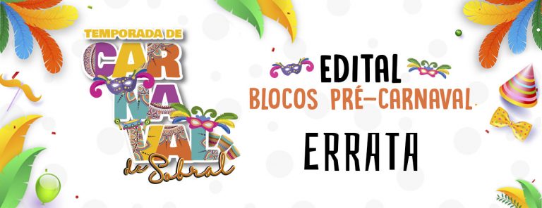 Errata Referente ao Edital de Pré – Carnaval 2020