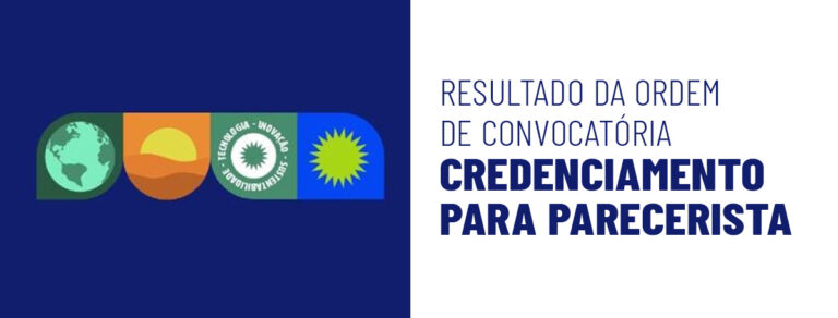 RESULTADO DA ORDEM DE CONVOCAÇÃO – EDITAL PARA CREDENCIAMENTO PARECERISTA